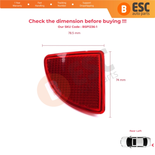 Rear Left Side Bumper Reflex Reflector for Renault Kangoo MK1 Express Nissan Kubistar X76 Dacia Logan MK1 KS MCV Van 2004-2008 7700308720
