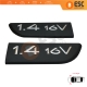 Black 1.4 16V Badge Emblem Left Right For Renault Megane MK2 Scenic MK2 8200209128 